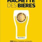 LE GUIDE HACHETTE DES BIERES - DEUXIEME EDITION